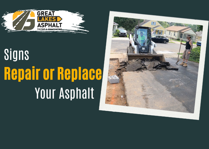 Repair or Replace Your Asphalt